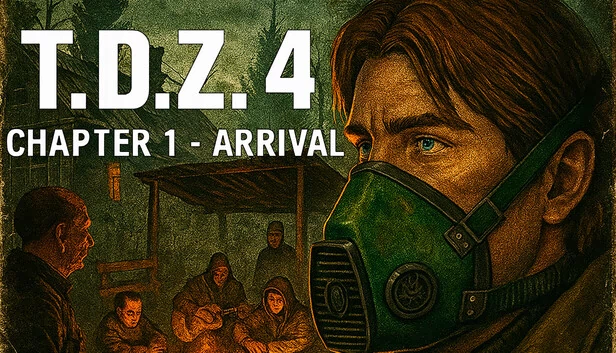 T.D.Z. 第4章 - 抵达（T.D.Z. 4 Chapter 1 - Arrival） 游戏封面