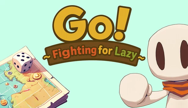 Go!~Fighting for Lazy~ 游戏封面