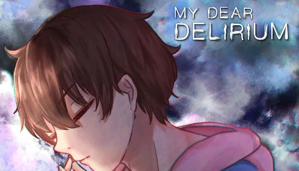 我亲爱的谵妄（My Dear Delirium） 游戏封面
