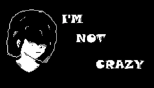 我没疯（I'm Not Crazy） 游戏封面