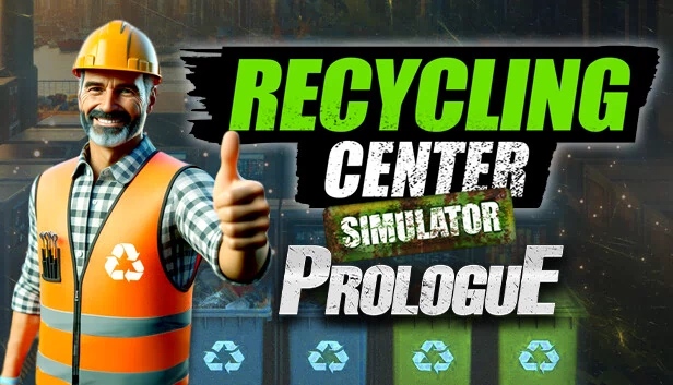 回收中心模拟器：序章（Recycling Center Simulator: Prologue） 游戏封面