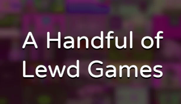 一把成人游戏（A Handful of Lewd Games） 游戏封面