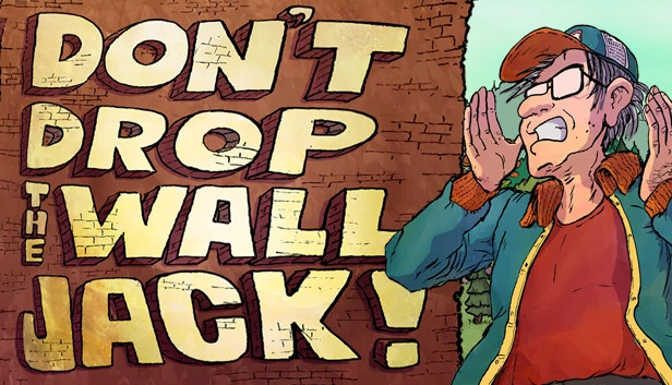 别掉墙,杰克!(Don't Drop The Wall, Jack!) 游戏封面