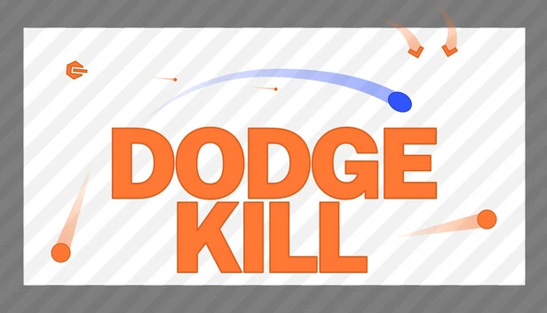 闪避杀戮（DodgeKill） 游戏封面