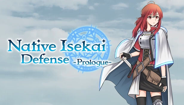 原生异世界防御：序章（Native Isekai Defense: Prologue） 游戏封面