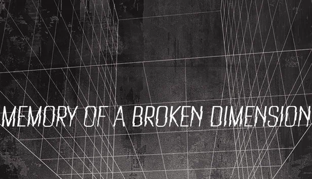 破碎维度记忆（Memory of a Broken Dimension） 游戏封面