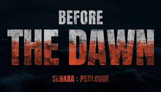 黎明之前:SENARA 序章(Before the Dawn: SENARA Prologue) 游戏封面