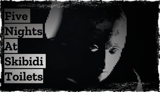 Five Nights At Skibidi Toilets 游戏封面