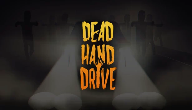 Dead Hand Drive 游戏封面