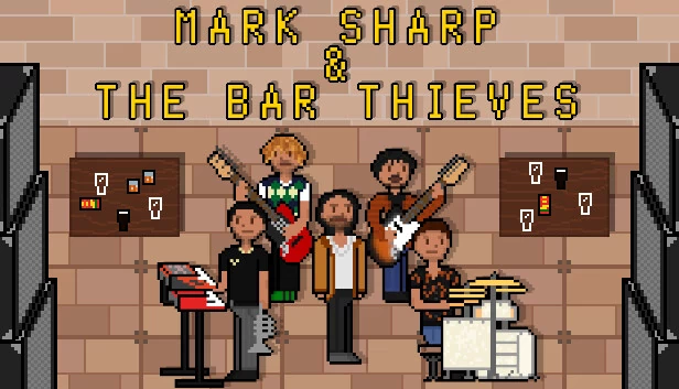 马克·夏普与酒吧盗贼（Mark Sharp & The Bar Thieves） 游戏封面