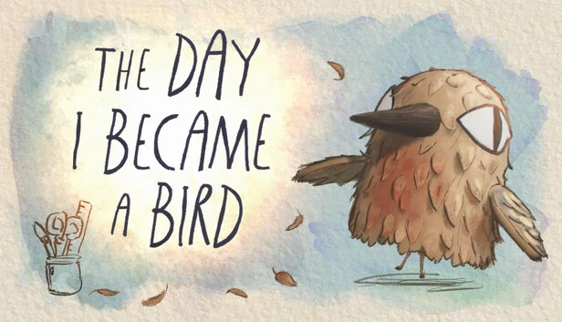 我变成鸟的那一天（The Day I Became a Bird） 游戏封面