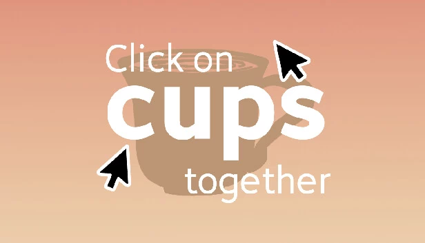 一起点击杯子（Click on cups together） 游戏封面