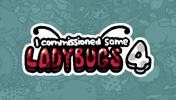 我委托了一些瓢虫 4（I commissioned some ladybugs 4） 游戏封面