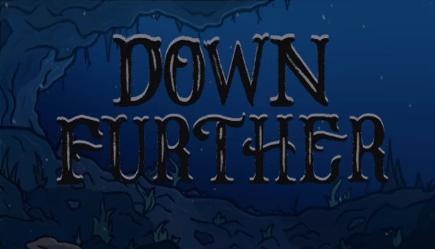 深入地下(Down Further) 游戏封面