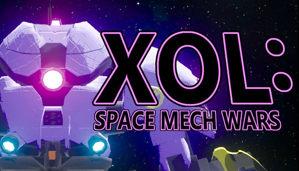 XOL：太空机甲战争（XOL: Space Mech Wars） 游戏封面