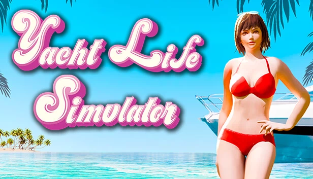 游艇生活模拟器（Yacht Life Simulator） 游戏封面