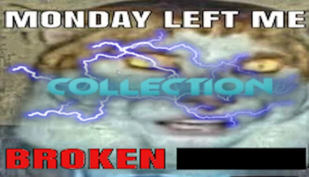 Monday Left Me Broken Collection 游戏封面