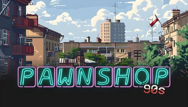 当铺90年代（Pawnshop 90s） 游戏封面