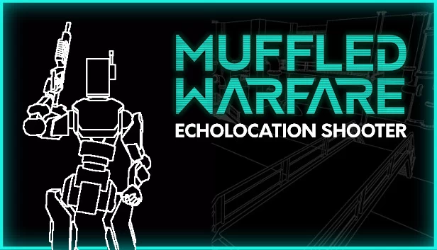 Muffled Warfare - 回声定位射击游戏（Muffled Warfare - Echolocation Shooter） 游戏封面