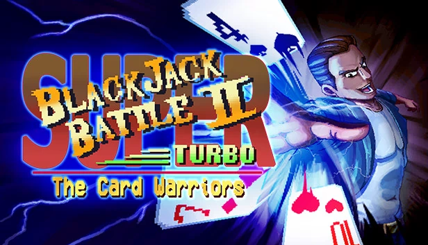 超级黑杰克大战2 涡轮版 - 卡牌勇士（Super Blackjack Battle 2 Turbo Edition - The Card Warriors） 游戏封面