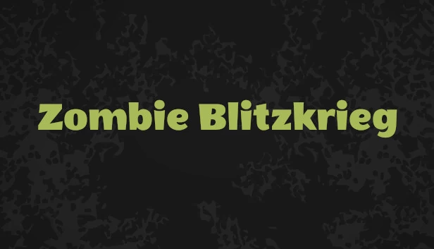 僵尸闪电战（Zombie Blitzkrieg） 游戏封面