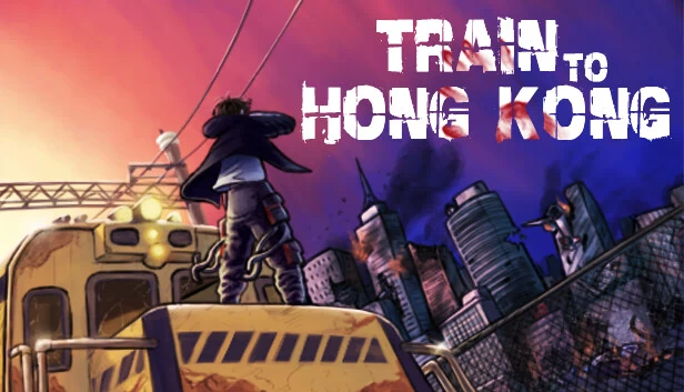 开往香港（Train to Hong Kong） 游戏封面