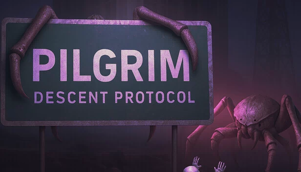 朝圣者：下降协议（Pilgrim: Descent Protocol） 游戏封面