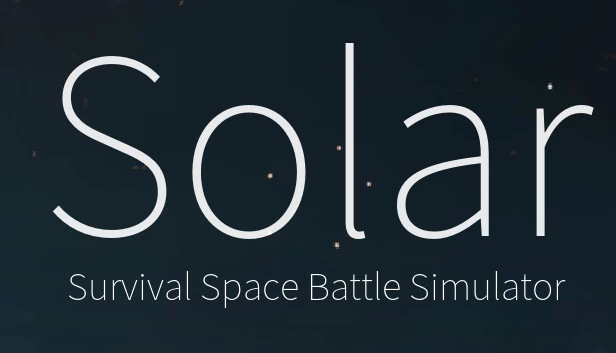 Solar - 生存太空战斗模拟器（Solar - Survival Space Battle Simulator） 游戏封面