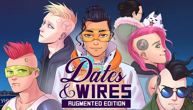 约会与电线：增强版（Dates & Wires: Augmented Edition） 游戏封面