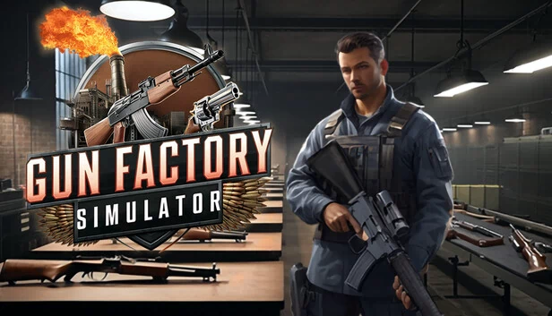 枪炮工厂模拟器（Gun Factory Simulator） 游戏封面