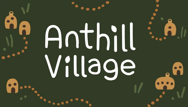 蚁村（Anthill Village） 游戏封面