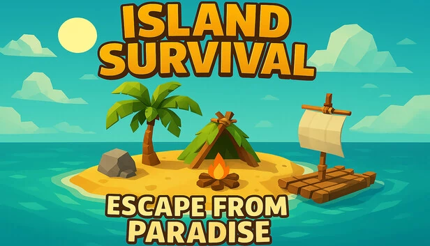 岛屿生存：逃离天堂（Island Survival: Escape from Paradise） 游戏封面