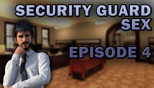 保安性事 - 第4集（Security Guard Sex - Episode 4） 游戏封面