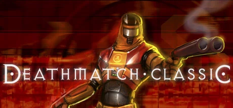 死亡竞赛经典（Deathmatch Classic） 游戏封面