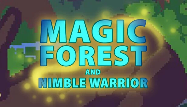 魔法森林与敏捷战士（Magic Forest and Nimble Warrior） 游戏封面