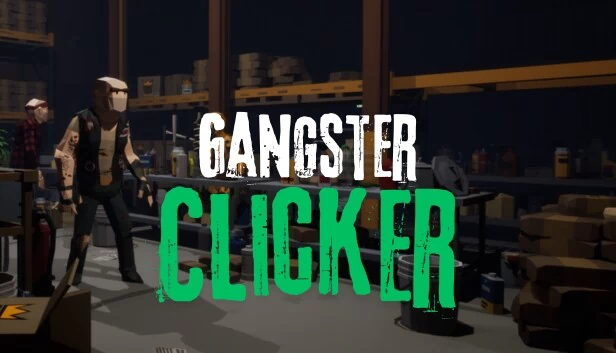 黑帮点击器（Gangster Clicker） 游戏封面