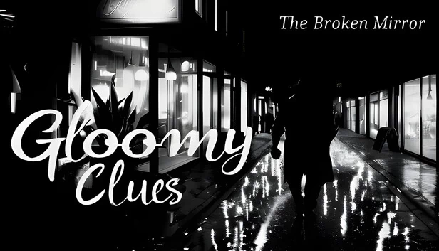 阴郁线索：破碎之镜（Gloomy Clues: The Broken Mirror） 游戏封面