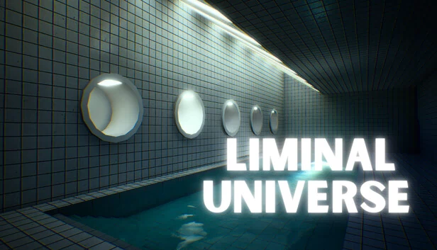阈限宇宙（Liminal Universe） 游戏封面