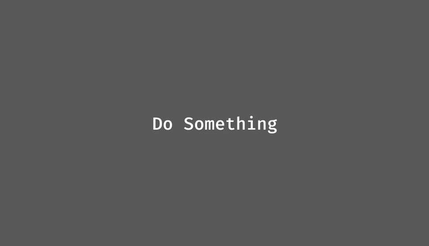 执行操作(do something) 游戏封面