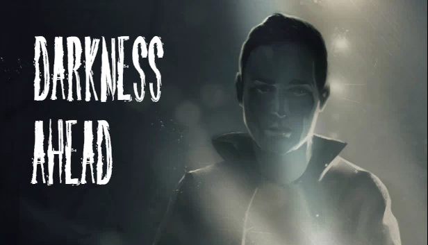 黑暗在前（Darkness Ahead） 游戏封面