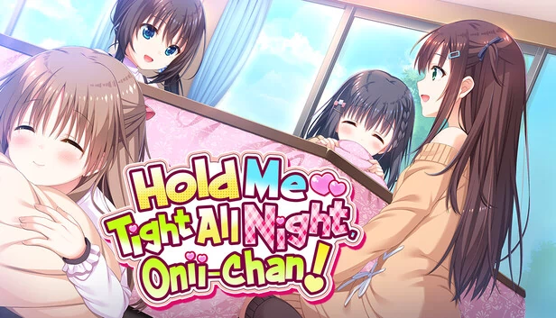 整晚抱紧我，欧尼酱！（Hold Me Tight All Night, Onii-chan!） 游戏封面