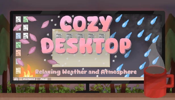舒适桌面：放松天气与氛围（Cozy Desktop: Relaxing Weather and Atmosphere） 游戏封面