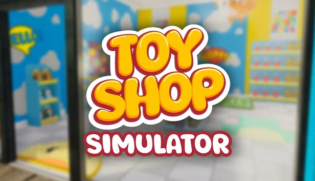 玩具店模拟器（Toy Shop Simulator） 游戏封面