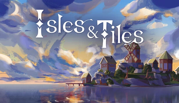 岛屿与瓦片（Isles & Tiles） 游戏封面