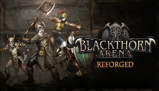黑荆棘角斗场：重铸版（Blackthorn Arena: Reforged） 游戏封面