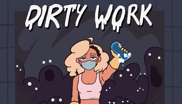 肮脏的工作（Dirty Work） 游戏封面