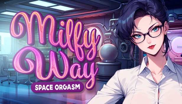 Milfy方式: 空间性高潮🪐🔞（Milfy Way: Space Orgasm 🪐🔞） 游戏封面