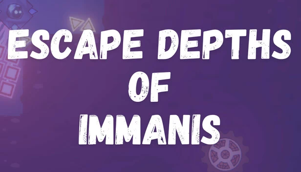 逃离伊玛尼斯深渊（Escape Depths of Immanis） 游戏封面