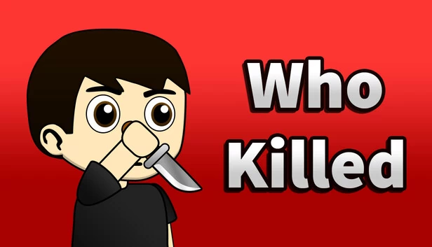 Who Killed 游戏封面