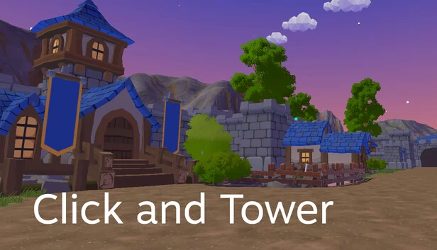点击与塔防(Click and Tower) 游戏封面